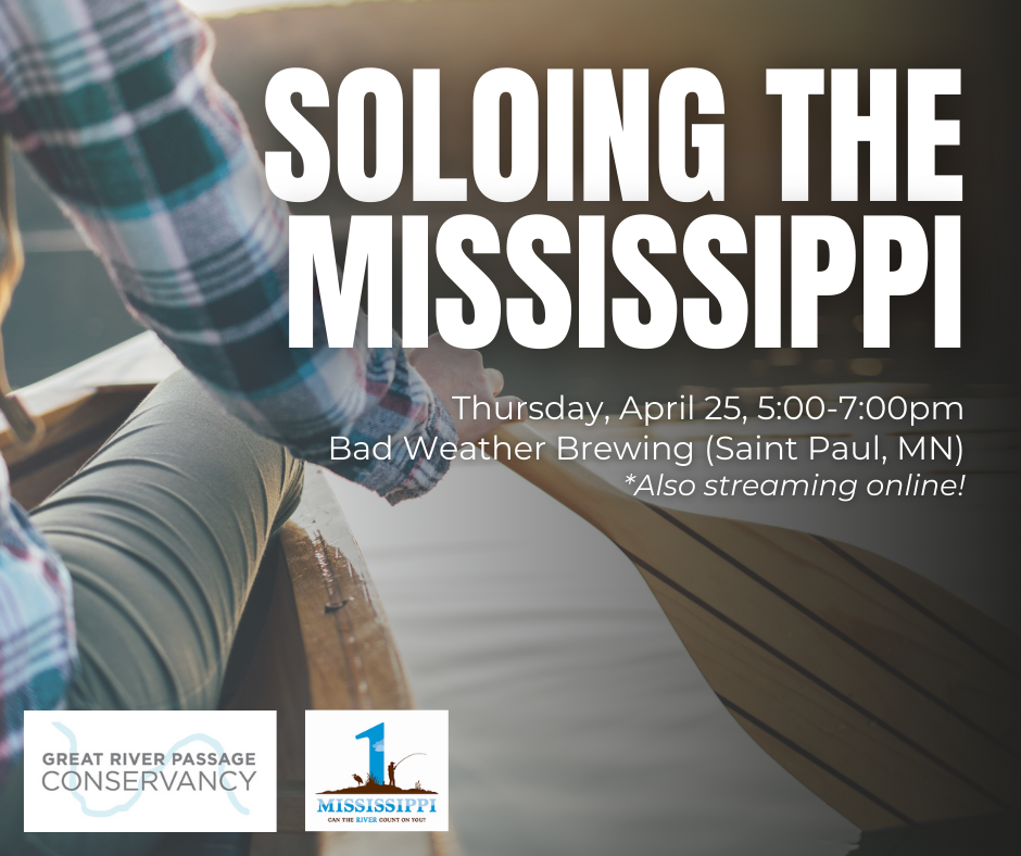 Join us for “Soloing the Mississippi River” on April 25th!